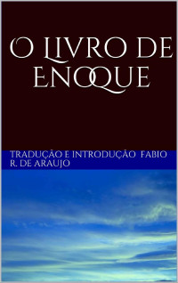 Enoque (atribuído) — O Livro de Enoque