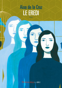 Aixa de la Cruz — Le eredi