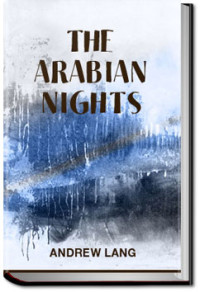 Andrew Lang — The Arabian Nights Entertainments