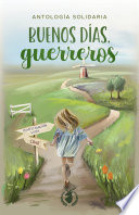 Elvira Sastre, Nach, Gilraen Eärfalas, Javier Garrido — Buenos días, guerreros