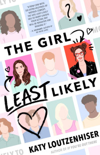 Katy Loutzenhiser — The Girl Least Likely
