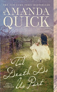 Amanda Quick — 'Til Death Do Us Part