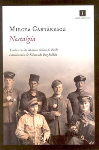 Mircea Cartarescu — Nostalgia