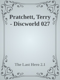 Terry Pratchett — The Last Hero