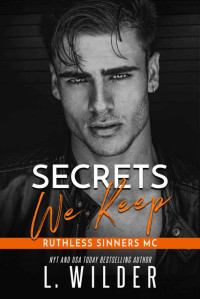 Wilder, L. [Wilder, L.] — Secrets We Keep