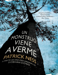 Patrick Ness — Un monstruo viene a verme