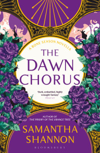 Samantha Shannon — The Dawn Chorus