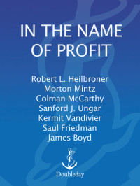 Robert L. Heilbroner [Heilbroner, Robert L.] — In the Name of Profit