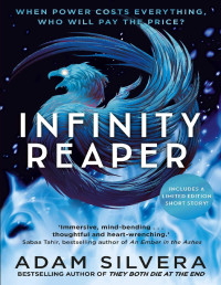 Adam Silvera — Infinity Reaper
