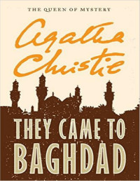 AGATHA CHRISTIE [KRISTI, AGATA] — Operacija Bagdad