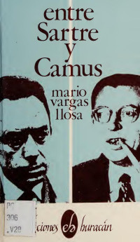 Vargas Llosa, Mario — Entre Sartre y Camus