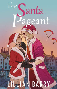 Lillian Barry — The Santa Pageant