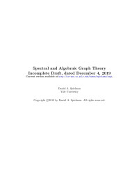Daniel A. Spielman — Spectral and Algebraic Graph Theory, Draft Version