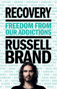 Russell Brand — Recovery