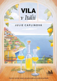 Caplinová Julie — Vila v Itálii