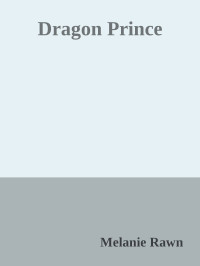 Melanie Rawn — Dragon Prince