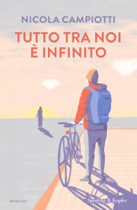 Nicola Campiotti — Tutto tra noi è infinito