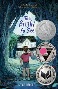 Kyle Lukoff — Too Bright to See