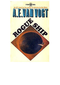 A. E. Van Vogt — Rogue Ship