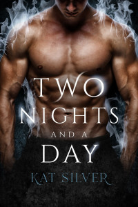 Kat Silver — Two Nights and a Day