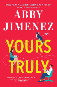 Abby Jimenez — Yours Truly