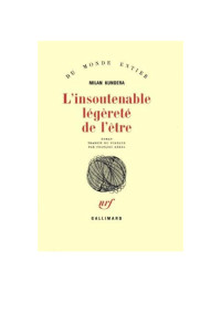 Kundera Milan — L'insoutenable légèreté de l'être