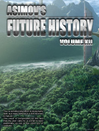 Isaac Asimov — Asimov's Future History 12
