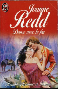 Redd, Joanne [Redd, Joanne] — Danse Avec Le Feu