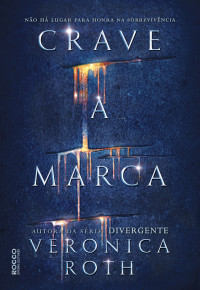 Veronica Roth — Crave a marca