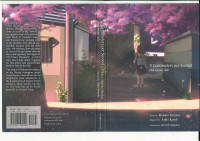 Arata Kanoh, Makoto Shinkai — 5 Centimeters per Second: one more side