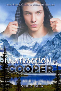 Nerea Vara — La atracción de Cooper