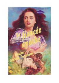 Heather Graham [Graham, Heather] — La fiancée apache