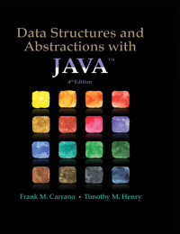 Frank M. Carrano — Data Structures and Abstractions with Java 4th Edition