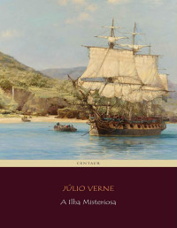 Júlio Verne — A Ilha Misteriosa