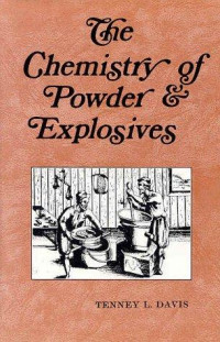 Davis Tenney L. — The Chemistry of Powder and Explosives