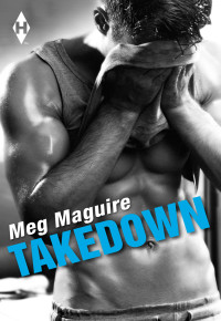 Maguire, Meg — [Wilinski's 03] • Takedown
