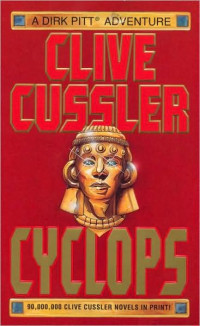 Clive Cussler — Cyclops - Dirk Pitt Advantures 08
