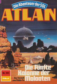 Hans Kneifel — 583 Die Fünfte Kolonne der Molaaten