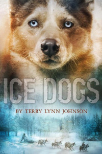 Terry Lynn Johnson [Johnson, Terry Lynn] — Ice Dogs