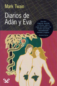 Mark Twain — Diarios de Adán y Eva