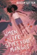 Kereen Getten — When Life Gives You Mangos