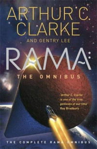 Arthur C. Clark, Gentry Lee — Rama - The Omnibus