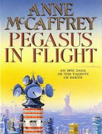 Anne McCaffrey — Talents 01 To Ride Pegasus