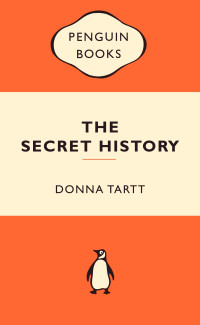 Donna Tartt — The Secret History