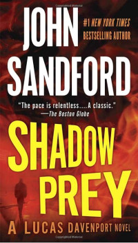 John Sandford — Shadow Prey (Lucas Davenport, #02).