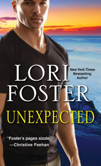 Foster, Lori — Unexpected