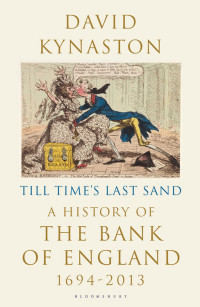 David Kynaston — Till Time's Last Sand