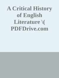 David Daiches — A Critical History of English Literature.epub