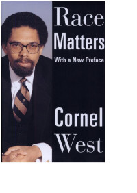 Cornel West — Race matters