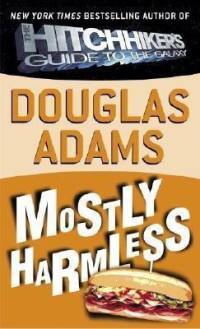Douglas Adams — Mostly harmless